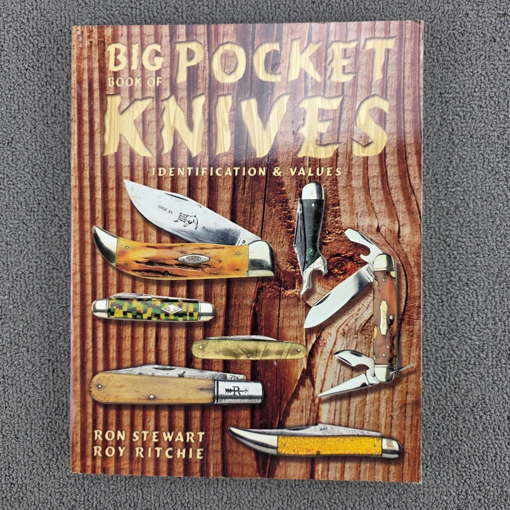 Big Pocket Knives Identification & Values Ron Stewart 2000 Paperback Book